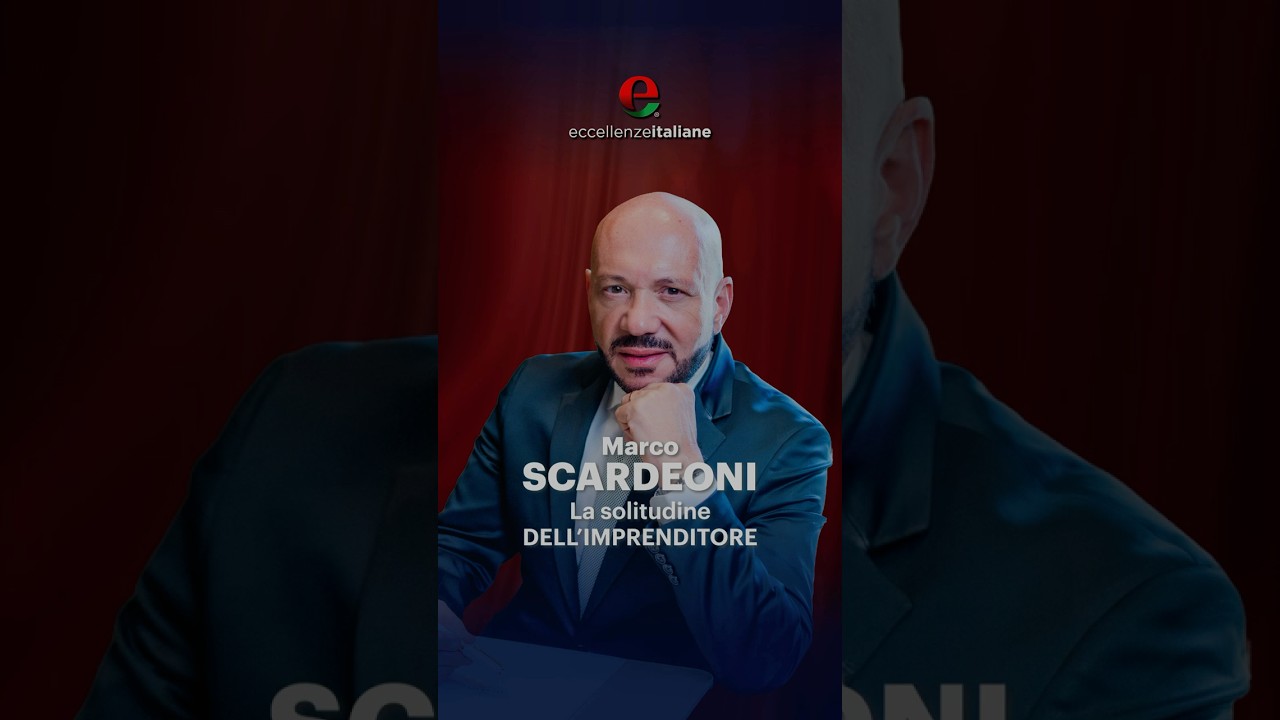 Marco Scardeoni: La solitudine dell'imprenditore